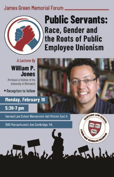 Poster for an event called: Public Servants: Race, Gender and the Roots of Public Employee Unionism