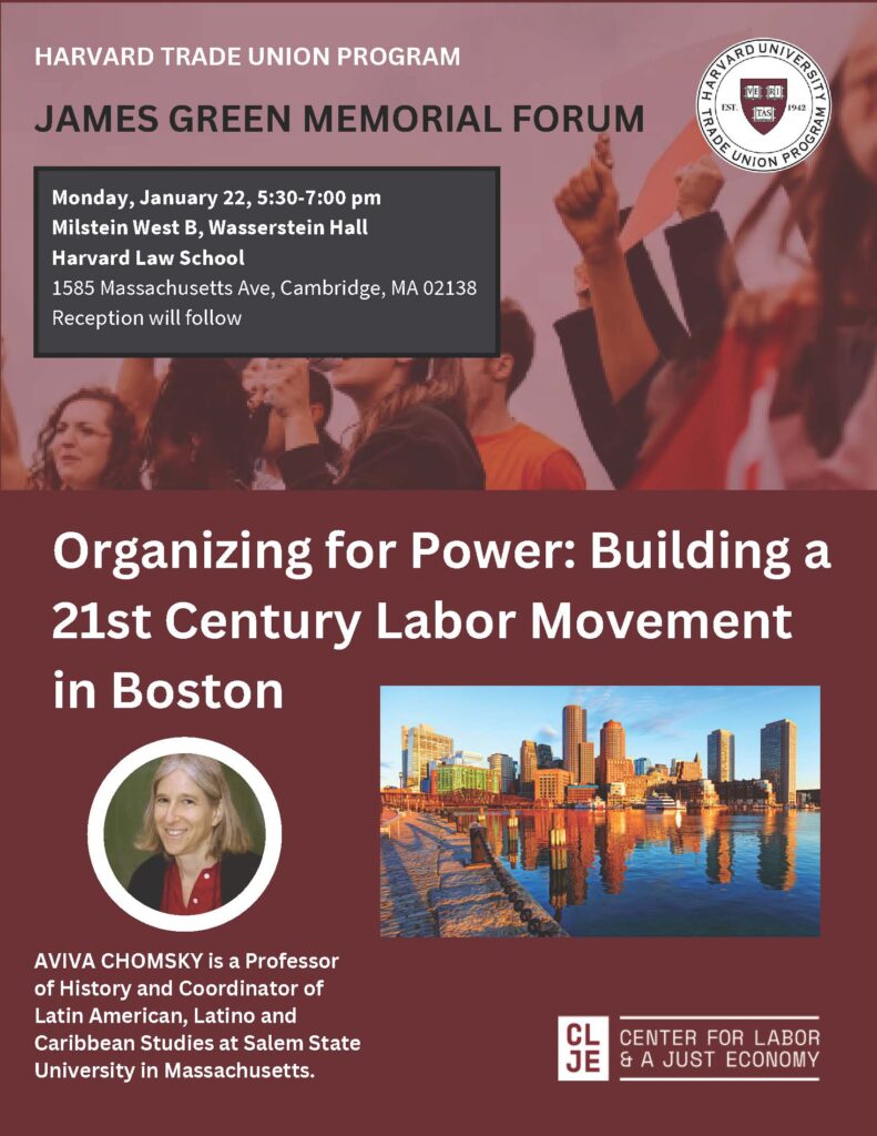 Poster for "Organizing for Power: Building a 21st Century Labor Movement in Boston"
